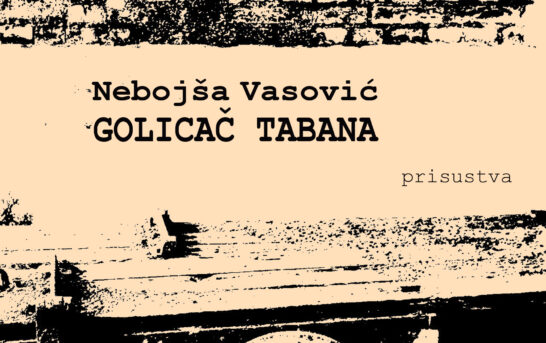 Nebojša Vasović – Golicač tabana