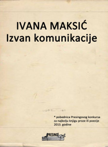 Ivana Maksić – Izvan komunikacije