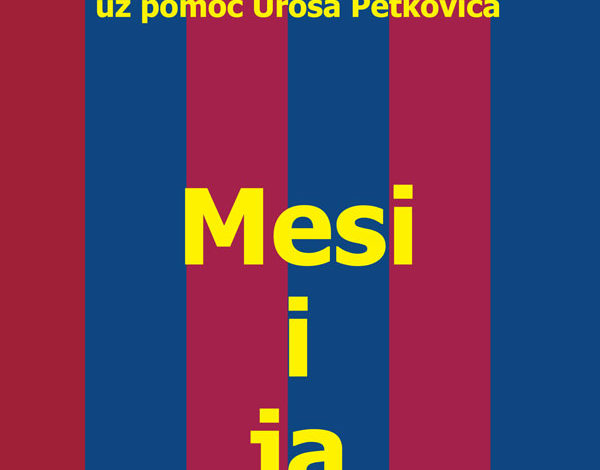 Borivoje Petković – Mesi i ja (odlomak iz romana)