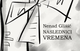 Nenad Glišić – Naslednici vremena