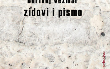 Borivoj Vezmar – Zidovi i pismo