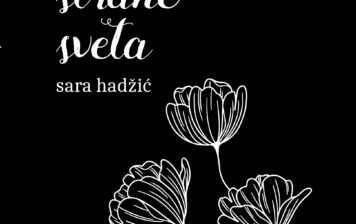 Sara Hadžić – Sa moje strane sveta i Na pragu svemira