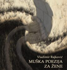 Vladimir Rajković – Muška poezija za žene