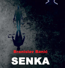 Branislav Banić – Senka izbora