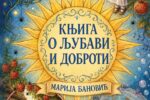 Марија Бановић – Књига о љубави и доброти Марија Бановић – Књига о љубави и доброти