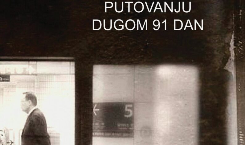 Zoran Rosić – Knjiga o putovanju dugom 91 dan